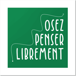 Osez penser librement Posters and Art